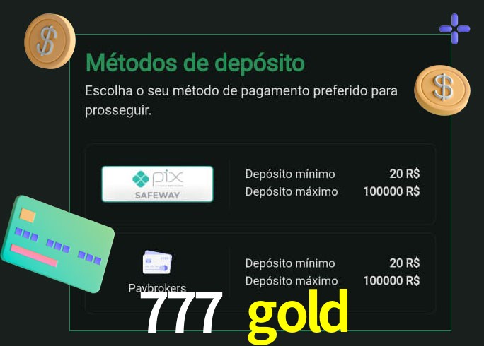 O cassino 777 gold oferece uma grande variedade de métodos de pagamento