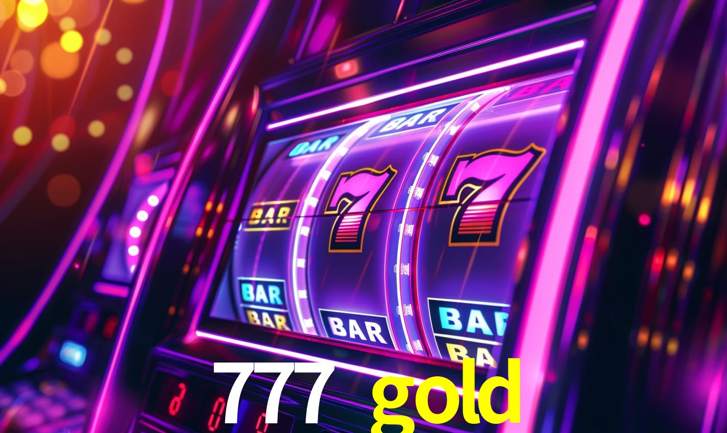 777 gold