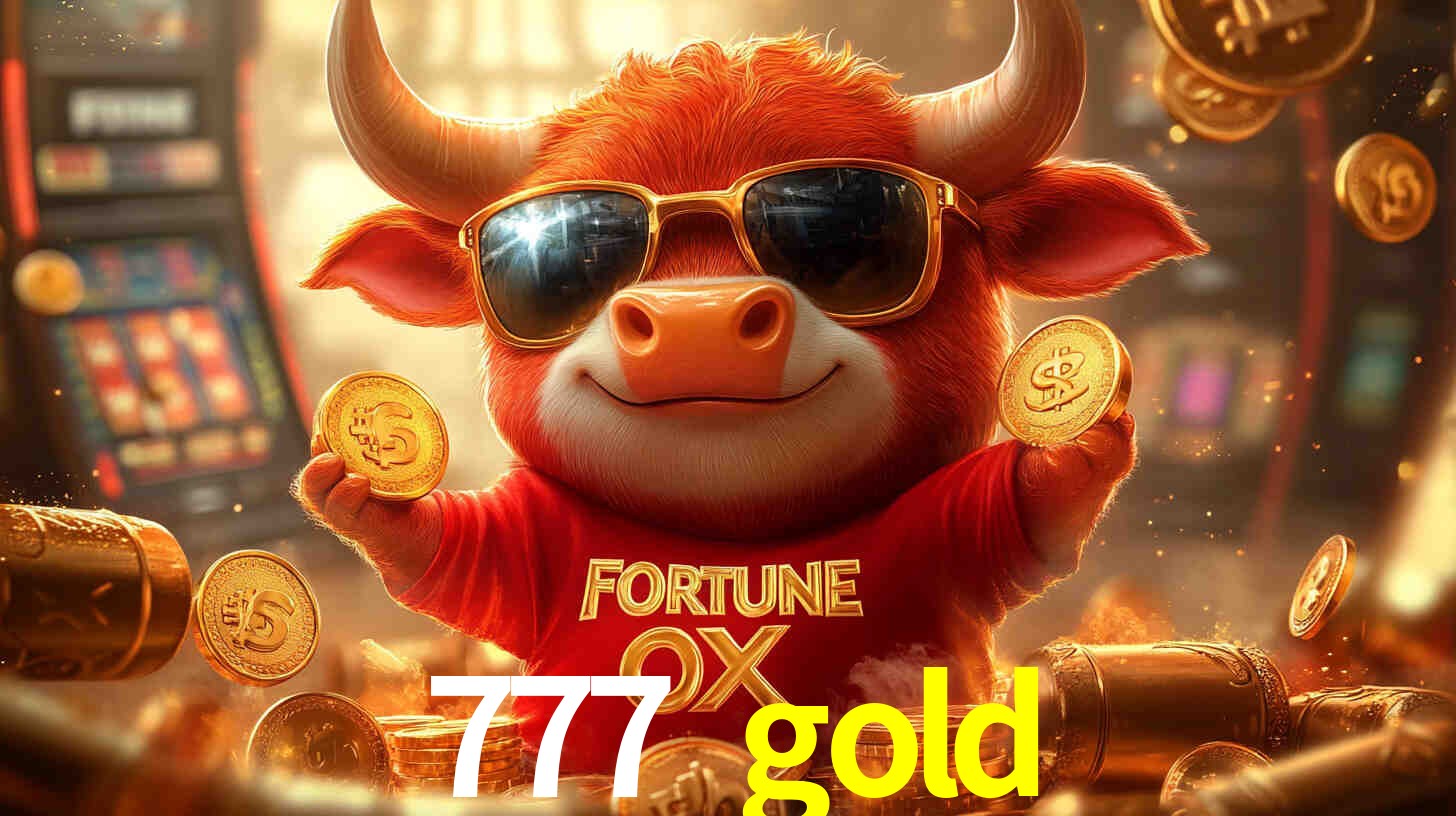 777 gold